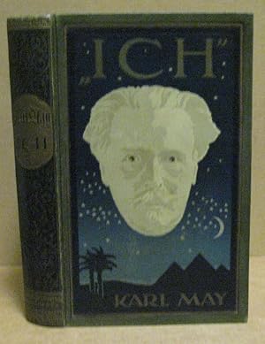 Bild des Verkufers fr Ich" Aus Karl May s Nachla. (Karl May s gesammelte Werke Band 34) zum Verkauf von Nicoline Thieme