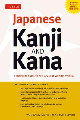 Seller image for Japanese Kanji & Kana: (Jlpt All Levels) a Complete Guide to the Japanese Writing System (2,136 Kanji and All Kana) (Paperback or Softback) for sale by BargainBookStores