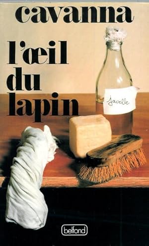 Image du vendeur pour L'oeil du lapin (French Edition) mis en vente par Livres Norrois