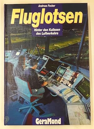 Seller image for Fluglotsen. Hinter den Kulissen des Luftverkehrs. for sale by Der Buchfreund