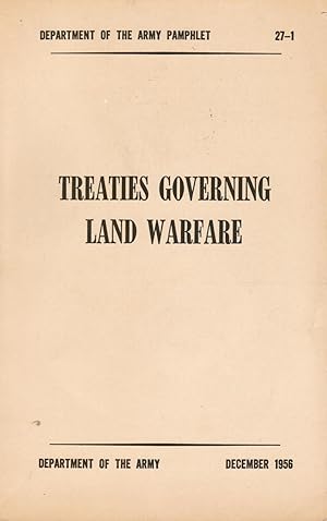 Treaties Governing Land Warfare