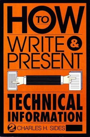 How to Write and Present Technical Information