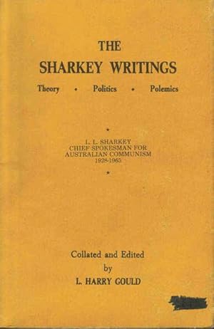 The Sharkey Writings: Theory, Politics, Polemics