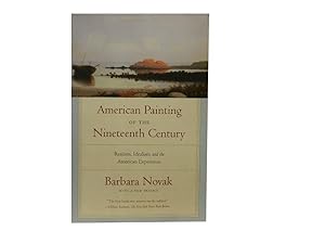 American Painting of the Nineteenth Century: Realism Idealism and the American Experience