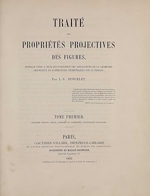 Dedication copy to Elie de Beaumont: Traité des Propriétés Projectives des Figures, ouvrage utile...