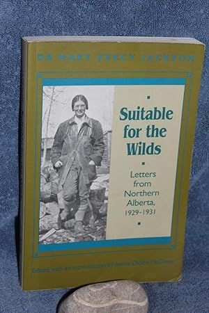 Seller image for Suitable for the Wilds for sale by Wagon Tongue Books