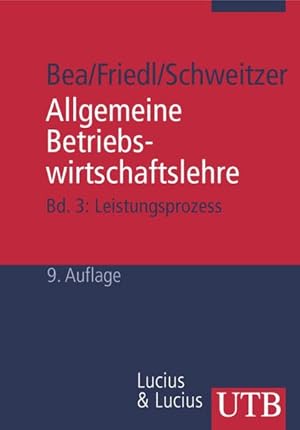 Seller image for Allgemeine Betriebswirtschaftslehre 3. Leistungsproze. for sale by Antiquariat Armebooks