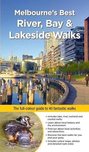 Bild des Verkufers fr Melbourne's Best River, Bay and Lakeside Walks (Paperback) zum Verkauf von Grand Eagle Retail