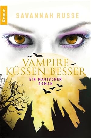 Seller image for Vampire kssen besser. Sie ist schn, sie ist sexy - und gerade mal 450 Jahre alt. for sale by Antiquariat Bookfarm