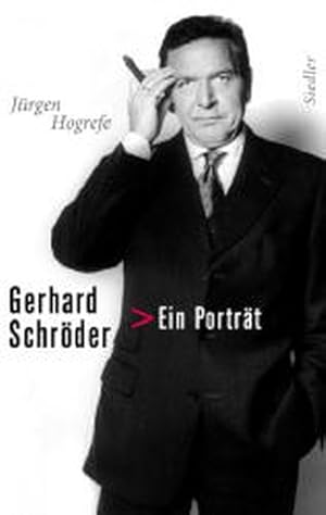 Bild des Verkufers fr Gerhard Schrder: Ein Portrt zum Verkauf von Antiquariat Bookfarm