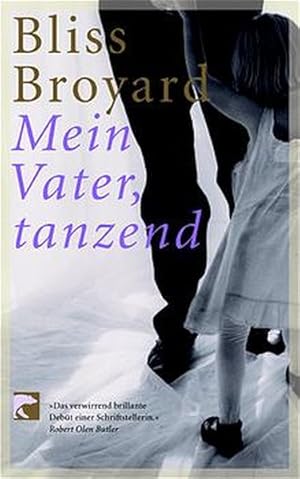 Seller image for Mein Vater, tanzend: Erzhlungen for sale by Gerald Wollermann