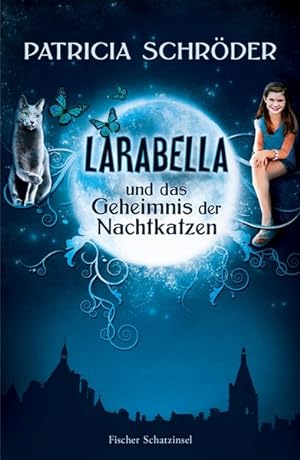 Larabella und das Geheimnis der Nachtkatzen