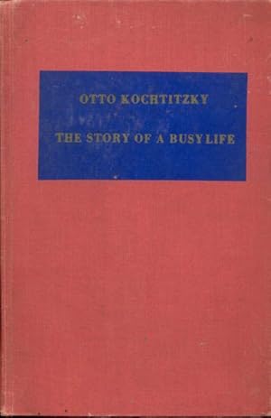 Otto Kochtitzky: The Story of a Busy Life