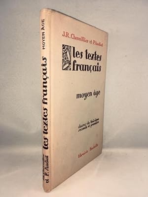 Les Textes Français. Moyen Age. Classes de troisième, seconde et Première