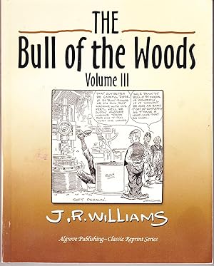 Seller image for The Bull of the Woods Volume III for sale by John Thompson