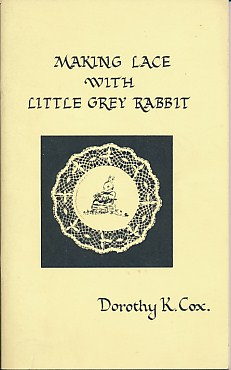 Seller image for Making Lace with Little Grey Rabbit for sale by Barter Books Ltd