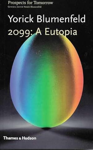 2099: A Eutopia