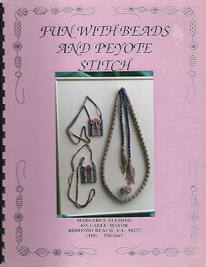 Fun with Beads and Peyote Stitch