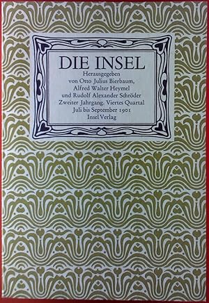 Bild des Verkufers fr Die Insel. Faksimileausgabe in zwlf Bnden. Zweiter Jahrgang. Viertes Quartal Juli bis September 1901. zum Verkauf von biblion2