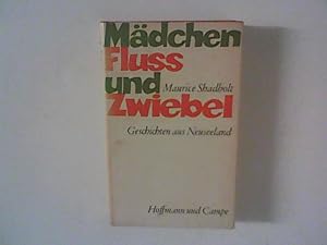 Seller image for Mdchen, Flu und Zwiebel : Geschichten aus Neuseeland. for sale by ANTIQUARIAT FRDEBUCH Inh.Michael Simon