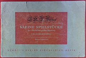 Bild des Verkufers fr Kleine Spielstcke fr 2 Blockflten gleicher Stimmung oder andere Melodie-Instrumente. Edition Schott 2705 zum Verkauf von biblion2