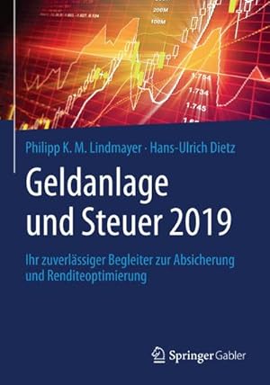 Immagine del venditore per Geldanlage und Steuer 2019 venduto da BuchWeltWeit Ludwig Meier e.K.