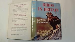 Imagen del vendedor de BIRDS IN BRITAIN: A PRACTICAL GUIDE TO IDENTIFICATION, HABITATS AND BEHAVIOUR. a la venta por Goldstone Rare Books