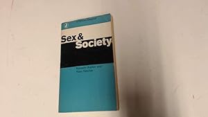 Imagen del vendedor de SEX AND SOCIETY (PELICAN BOOKS. NO. A 332.) a la venta por Goldstone Rare Books