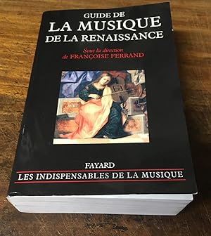 Image du vendeur pour Guide de la Musique de la Renaissance mis en vente par Scarthin Books ABA, ILAB.