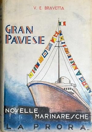 Immagine del venditore per GRAN PAVESE. Novelle marinaresche venduto da LIBRERIA ALDROVANDI