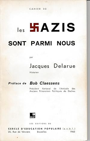 Bild des Verkufers fr Les Nazis sont parmi nous zum Verkauf von Librairie l'Aspidistra