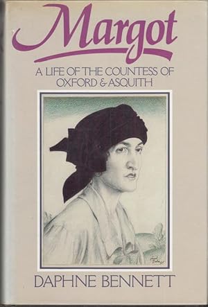 Seller image for Margot: A Life of the Countess of Oxford and Asquith for sale by High Street Books