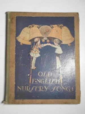 Seller image for Old English nursery songs for sale by Cotswold Internet Books