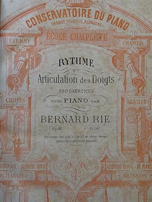 Seller image for RIE Bernard Rythme et Articulation des Doigts 230 Exercices Piano 1889 for sale by partitions-anciennes