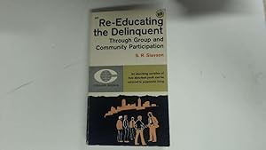 Immagine del venditore per Re-educating the delinquent: Through group and community participation (A Collier book) venduto da Goldstone Rare Books