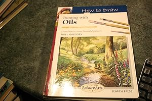 Image du vendeur pour Painting with Oils (Step-by-Step Leisure Arts) mis en vente par SGOIS