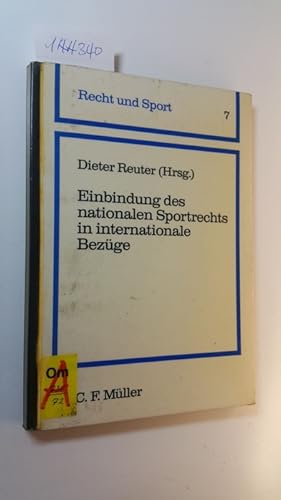 Seller image for Einbindung des nationalen Sportrechts in internationale Bezge (Recht und Sport; 7) for sale by Gebrauchtbcherlogistik  H.J. Lauterbach