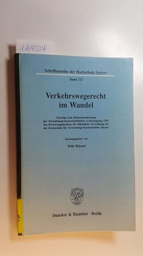 Seller image for Verkehrswegerecht im Wandel : Vortrge und Diskussionsbeitrge der Verwaltungswissenschaftlichen Arbeitstagung 1993 des Forschungsinstituts fr ffentliche Verwaltung bei der Hochschule fr Verwaltungswissenschaften Speyer for sale by Gebrauchtbcherlogistik  H.J. Lauterbach