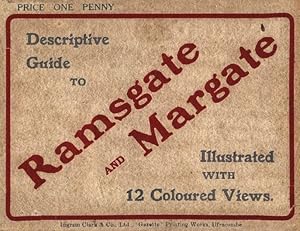 Descriptive Guide to Ramsgate and Margate Illustrated with 12 Coloured Views