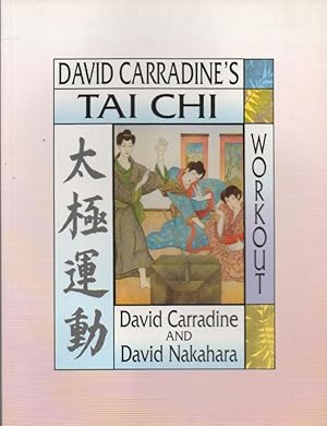 Seller image for David Carradine's Tai Chi Workout for sale by The Glass Key