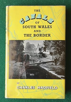 The Canals of South Wales and the Border