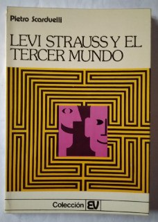 Imagen del vendedor de Lvi-Strauss y el Tercer Mundo a la venta por La Leona LibreRa