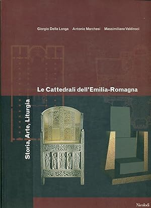 Seller image for Le Cattedrali dell'Emilia-Romagna for sale by Miliardi di Parole