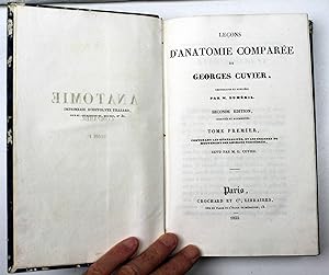 Leçons d'anatomie comparée recueillies et publiées par MM. Duméril et Duvernoy. Seconde édition c...