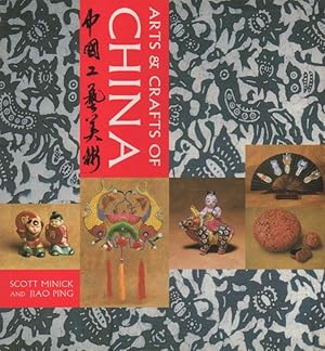 Seller image for Arts and Crafts of China for sale by The Glass Key