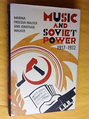 Image du vendeur pour Music and Soviet Power, 1917-1932 mis en vente par Livresse