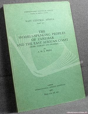 Seller image for The Swahili-speaking Peoples of Zanzibar and The East African Coast for sale by BookLovers of Bath
