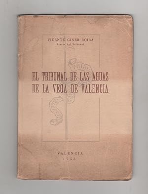 Seller image for El Tribunal de las Aguas de la Vega de Valencia for sale by Librera El Crabo