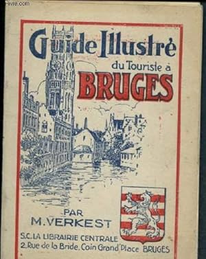 Image du vendeur pour Guide illustr du touriste  Bruges mis en vente par Le-Livre