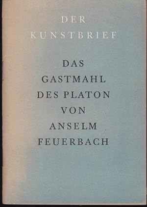 Imagen del vendedor de Anselm Feuerbach. Das Gastmahl des Platon (= Der Kunstbrief) a la venta por Graphem. Kunst- und Buchantiquariat